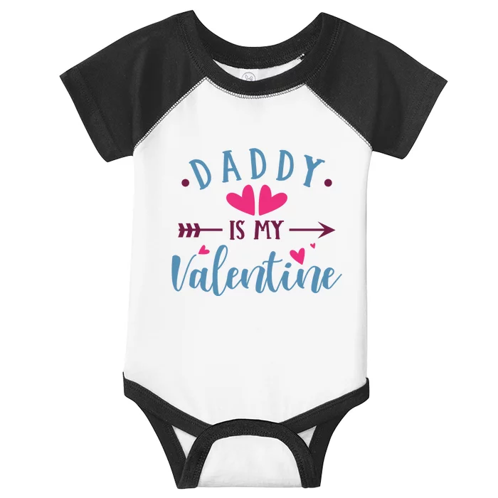 Daddy Is My Valentine Cute Holiday Infant Baby Jersey Bodysuit