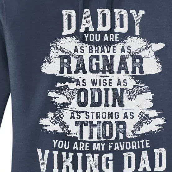 Daddy Is My Favourite Viking Fathers Day Gift Women's Pullover Hoodie