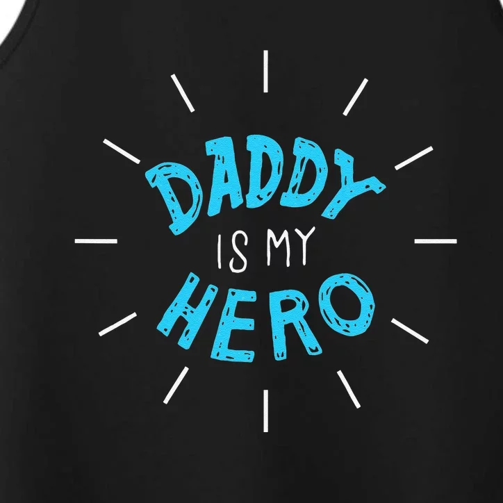 Daddy Is My Hero For Father Child Performance Tank