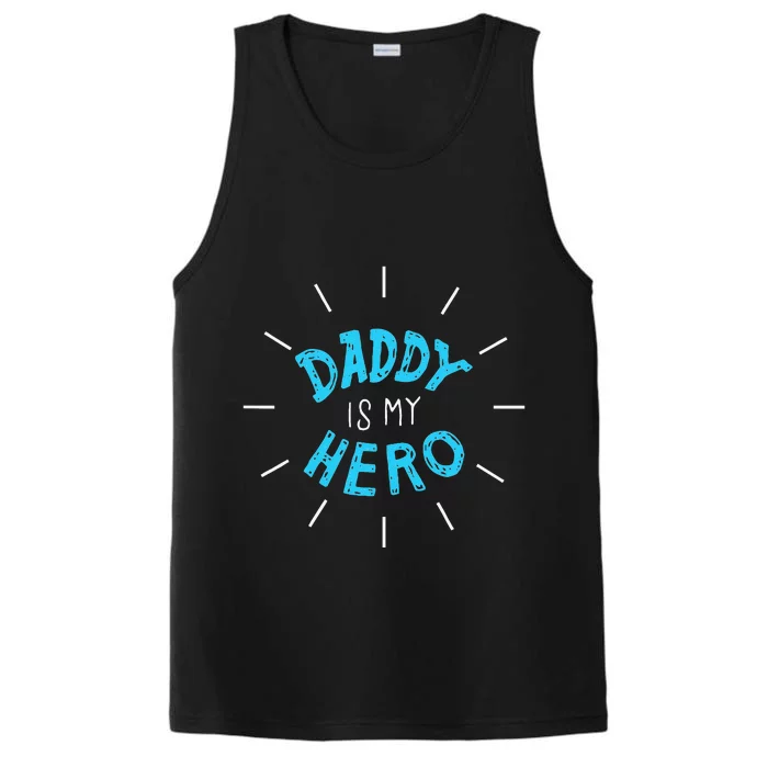 Daddy Is My Hero For Father Child Performance Tank