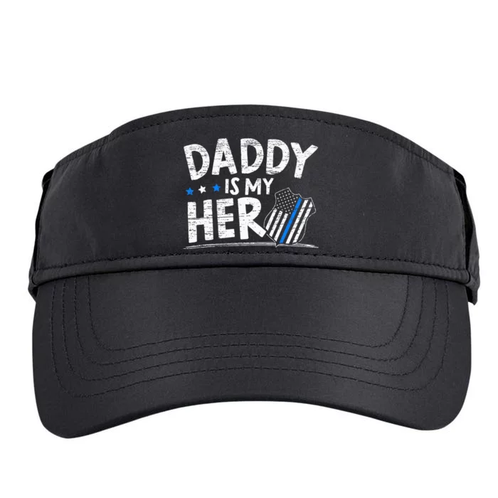 Daddy Is My Hero Police Thin Blue Line Law Enforcement Adult Drive Performance Visor