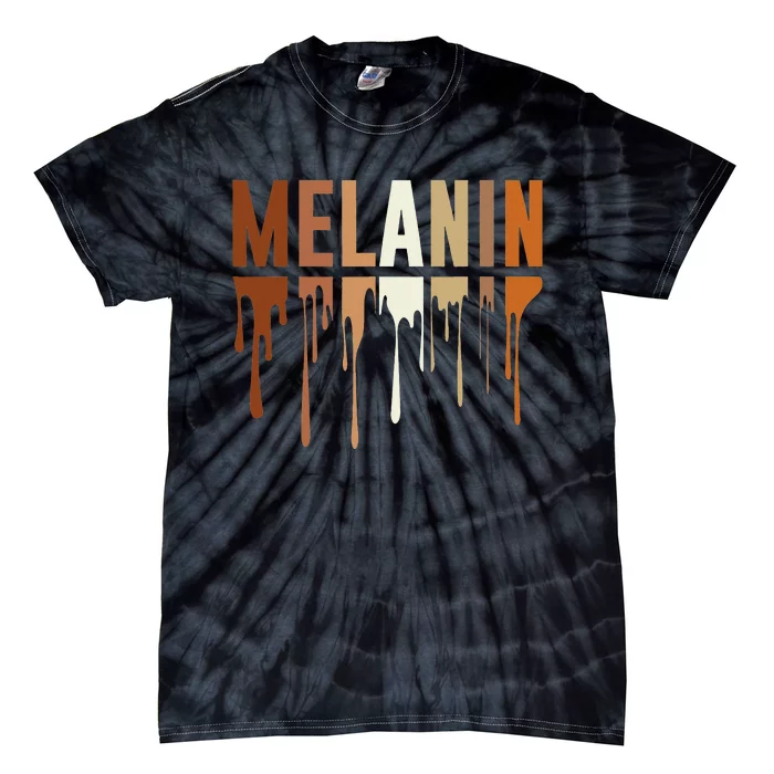 Drippin In Melanin Afro Wo Black Pride Black History Tie-Dye T-Shirt