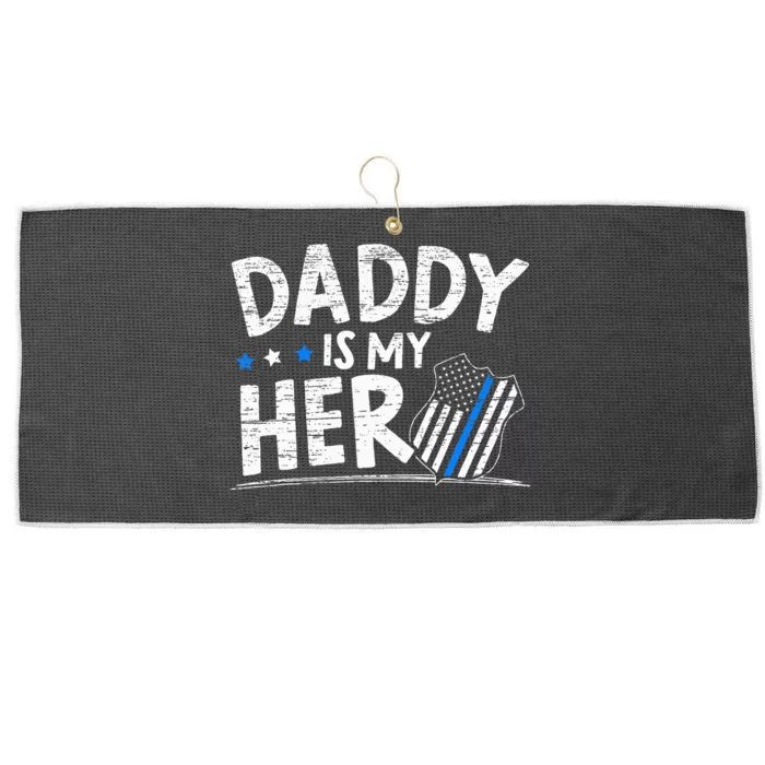 Daddy Is My Hero Police Thin Blue Line Law Enforcement Large Microfiber Waffle Golf Towel