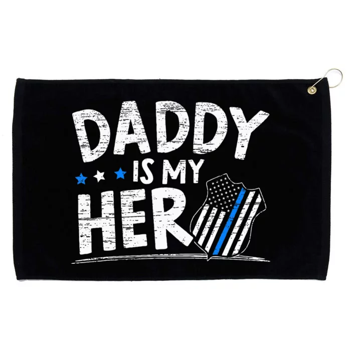 Daddy Is My Hero Police Thin Blue Line Law Enforcement Grommeted Golf Towel