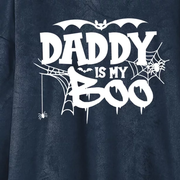 Daddy Is My Boo Spooky Halloween Creepy Ghostly Design Funny Gift Hooded Wearable Blanket