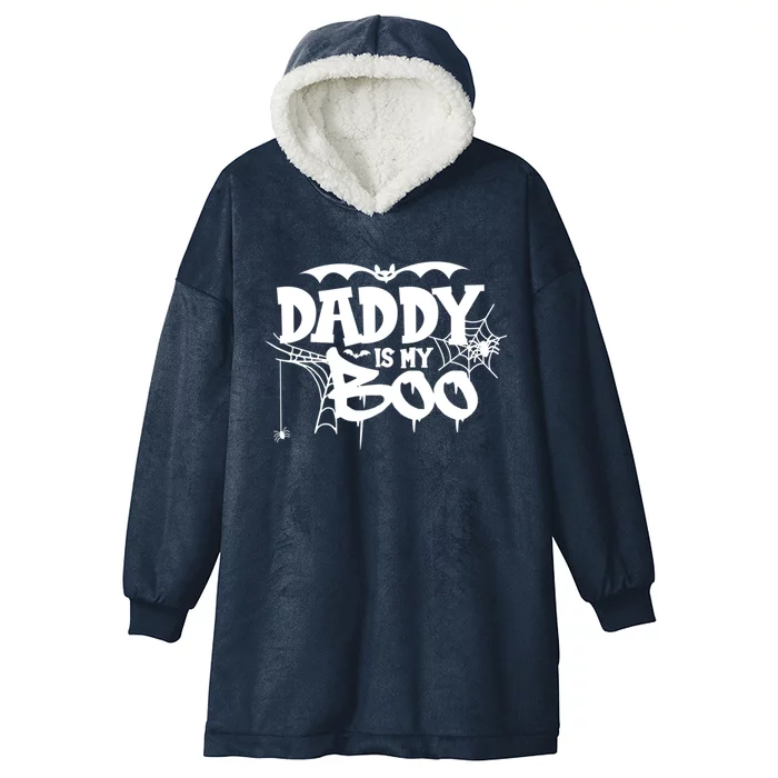 Daddy Is My Boo Spooky Halloween Creepy Ghostly Design Funny Gift Hooded Wearable Blanket