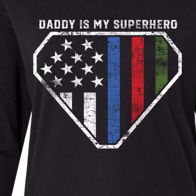 Daddy Is My Superhero Firefighter Military Police Gift Womens Cotton Relaxed Long Sleeve T-Shirt