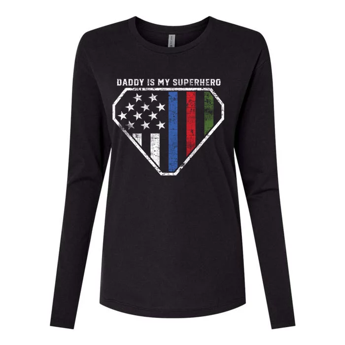 Daddy Is My Superhero Firefighter Military Police Gift Womens Cotton Relaxed Long Sleeve T-Shirt