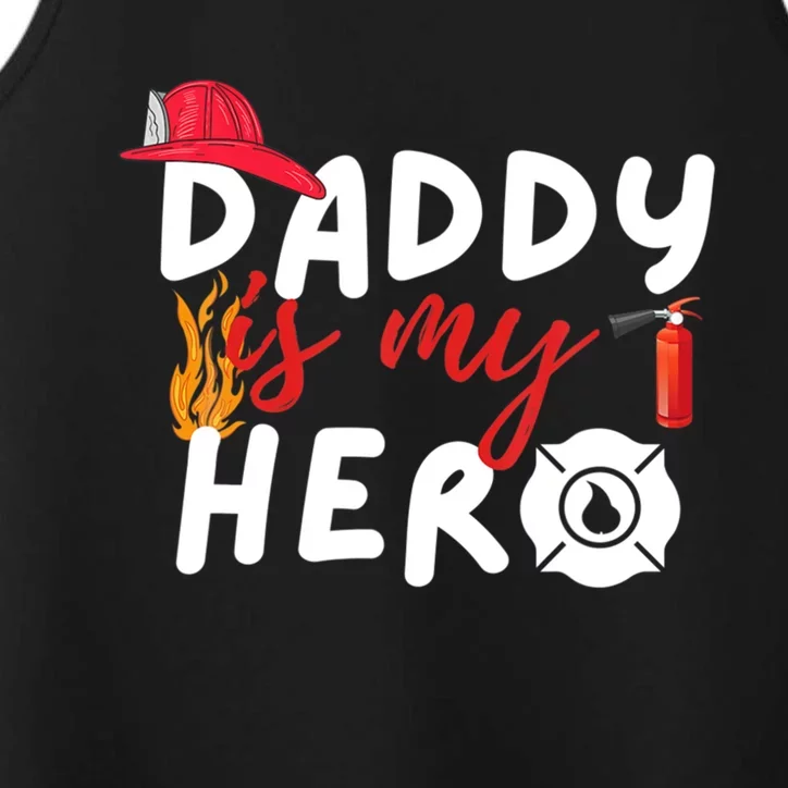 Daddy Is My Hero Funny Future Firefighter Fire Funny Gift Performance Tank