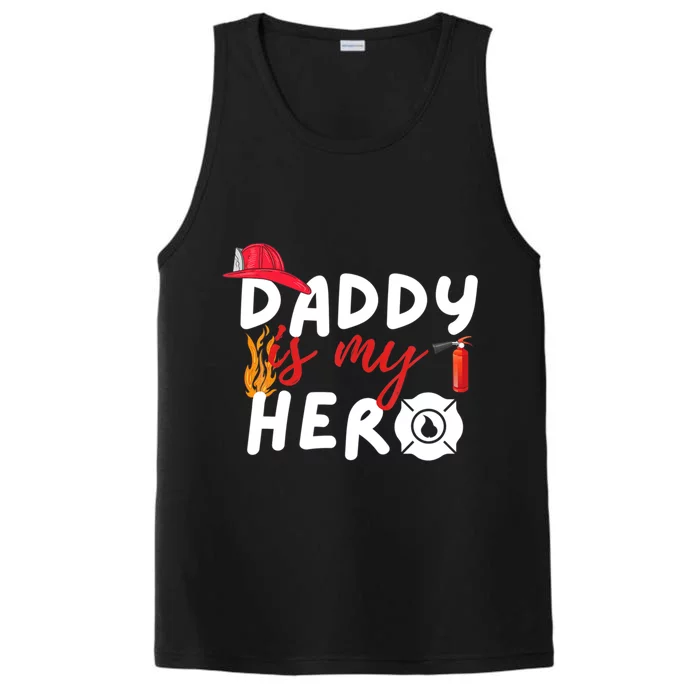 Daddy Is My Hero Funny Future Firefighter Fire Funny Gift Performance Tank