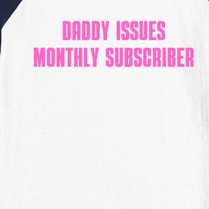 Daddy Issues Monthly Subscriber Baseball Sleeve Shirt