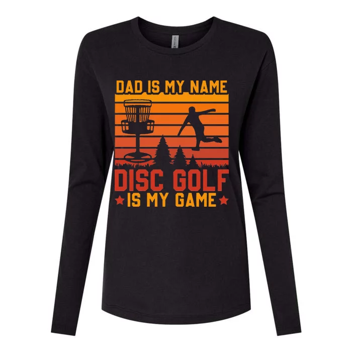 Dad is My Name Disc Golf is My Game Womens Cotton Relaxed Long Sleeve T-Shirt