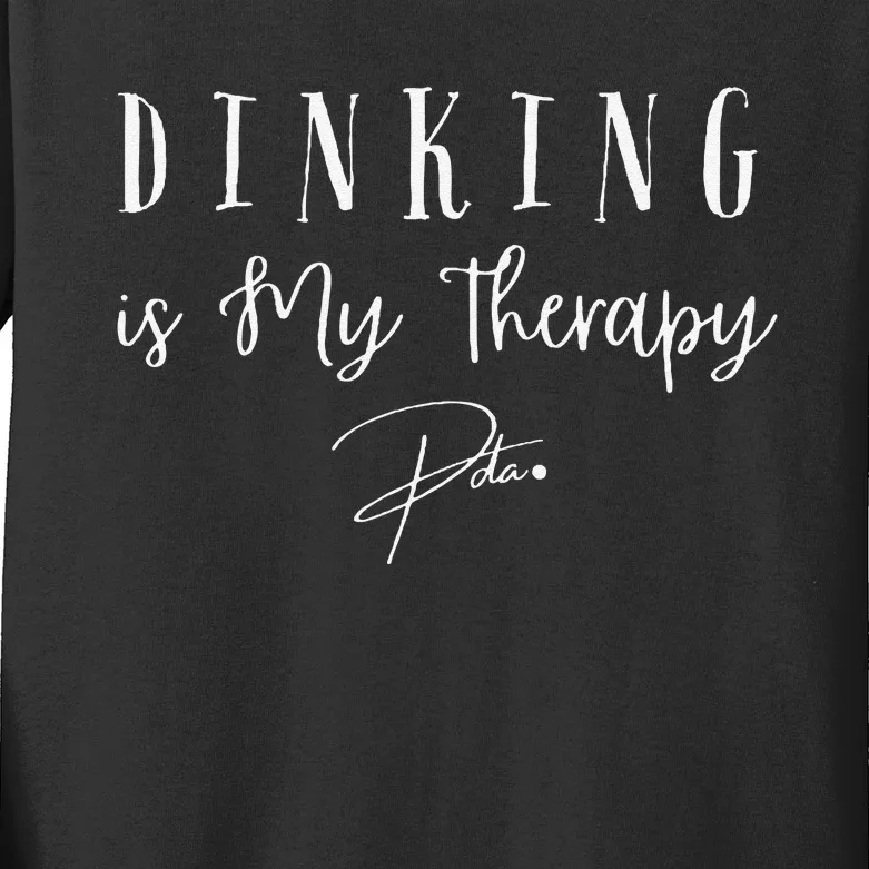 Dinking Is My Therapy Funny Pickleball Design For Players Kids Long Sleeve Shirt