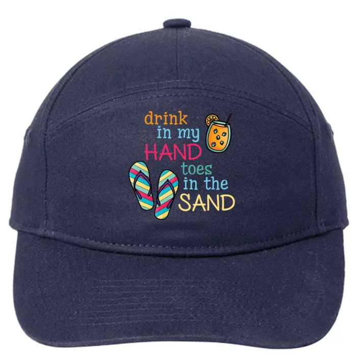 Drink In My Hand Toes In The Sand Summer Beach 7-Panel Snapback Hat