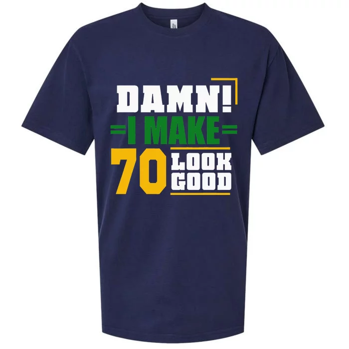 Damn I Make 70 Look Good 70th Birthday Sueded Cloud Jersey T-Shirt