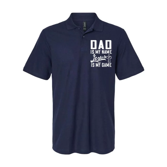 Dad Is My Name Jesus Is My Game Religious Softstyle Adult Sport Polo