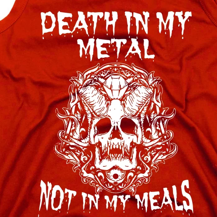 Death In My Metal Not In My Meals Tank Top