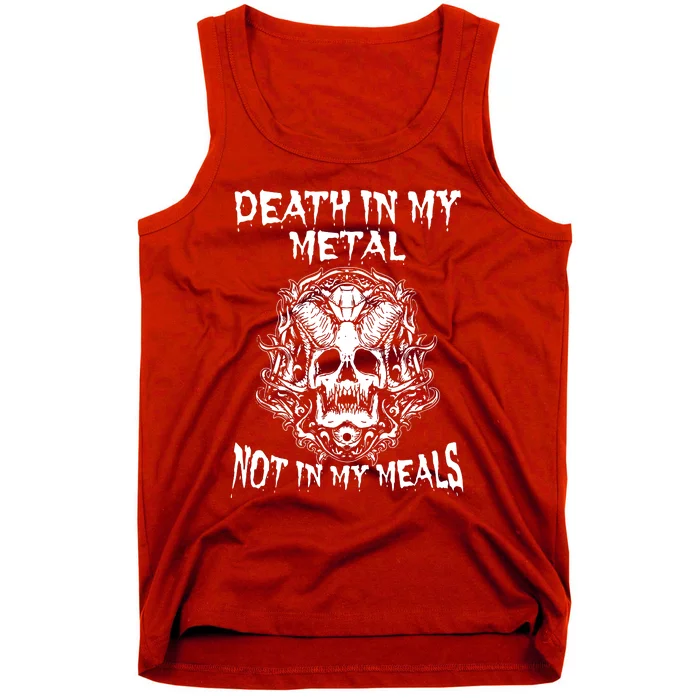 Death In My Metal Not In My Meals Tank Top