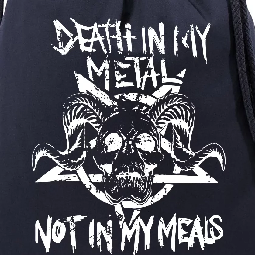 Death In My Metal Not In My Meals Vegan Metalhead Drawstring Bag