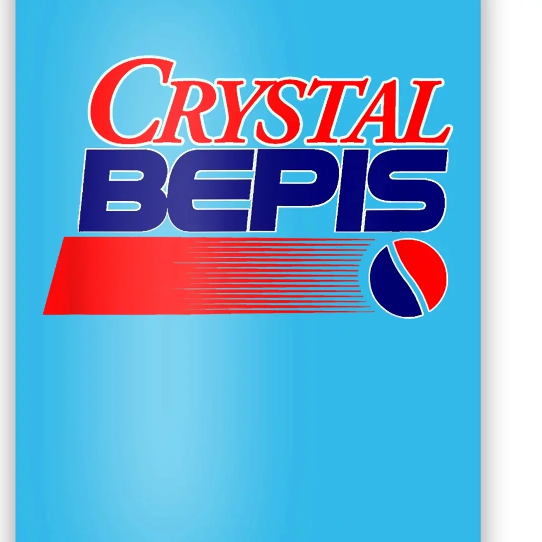 Dank Internet Meme Crystal Bepis Funny Parody Memes Poster