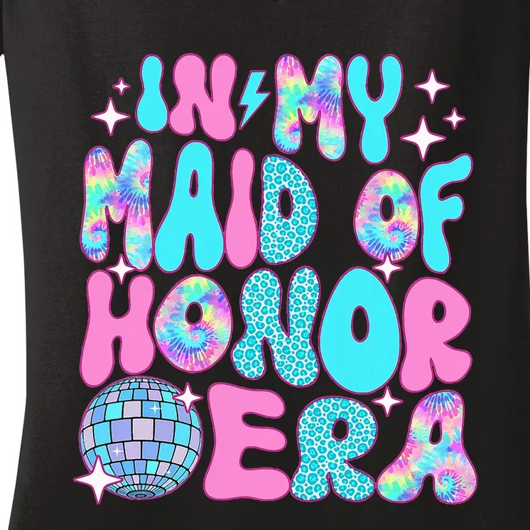 Disco In My Maid Of Honor Era Women's V-Neck T-Shirt