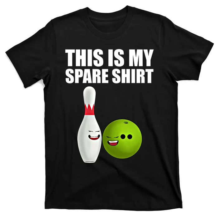 Das Ist Mein Spare Funny Gift Pins Funny Bowling Cute Gift T-Shirt