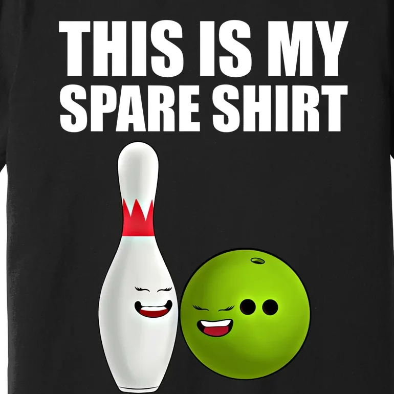 Das Ist Mein Spare Funny Gift Pins Funny Bowling Cute Gift Premium T-Shirt