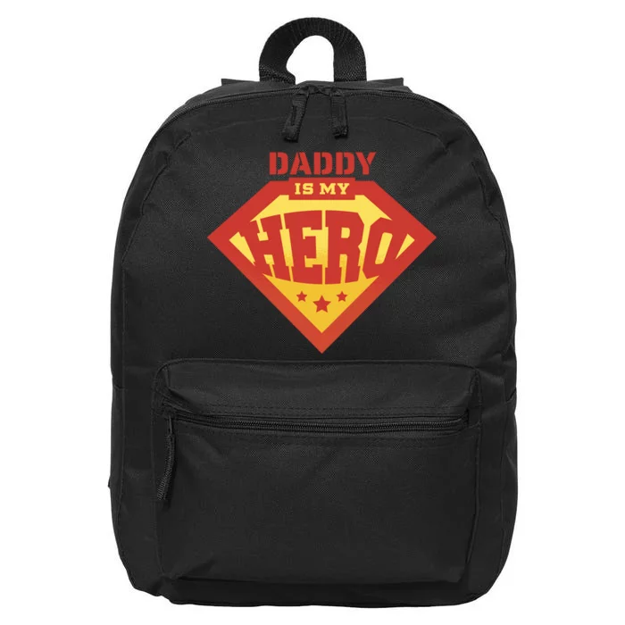 Daddy Is My Hero 16 in Basic Backpack