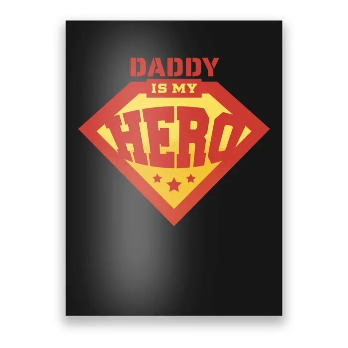 Daddy Is My Hero Poster