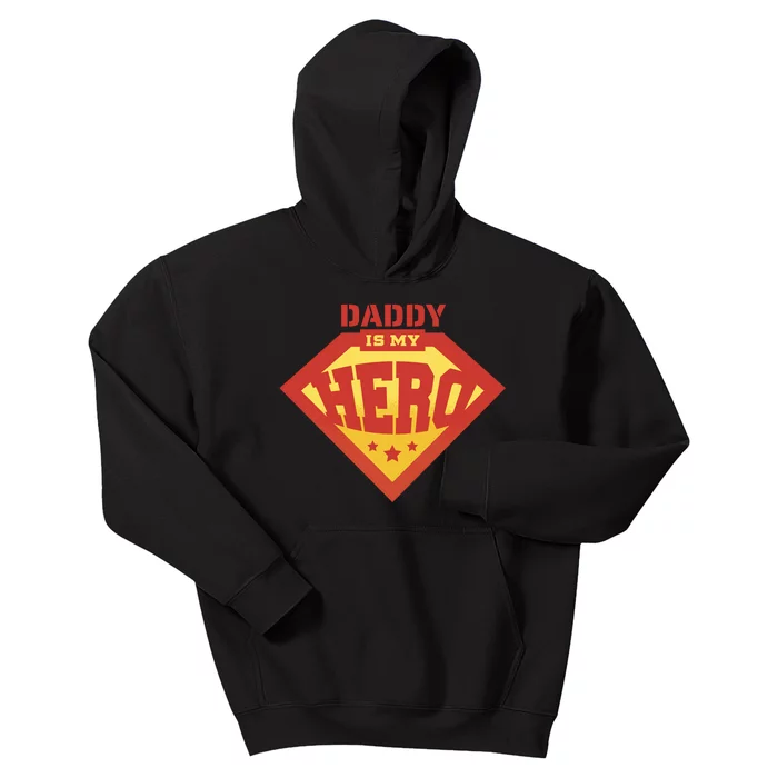 Daddy Is My Hero Kids Hoodie