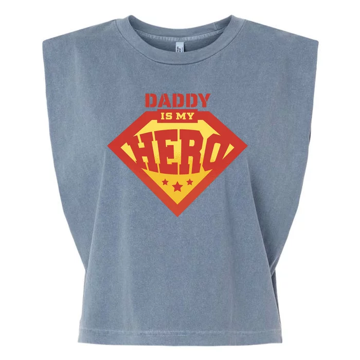 Daddy Is My Hero Garment-Dyed Women's Muscle Tee