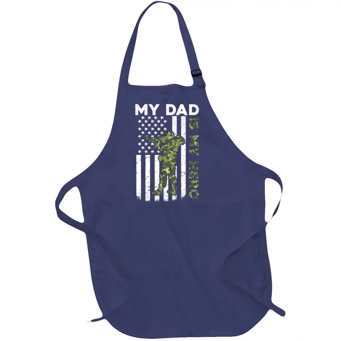 Dad Is My HeroArmy Dad Fathers Day And 4th Of July Funny Full-Length Apron With Pocket