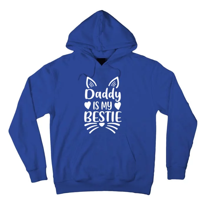 Daddy Is My Bestie Father's Day Cute Gift Tall Hoodie