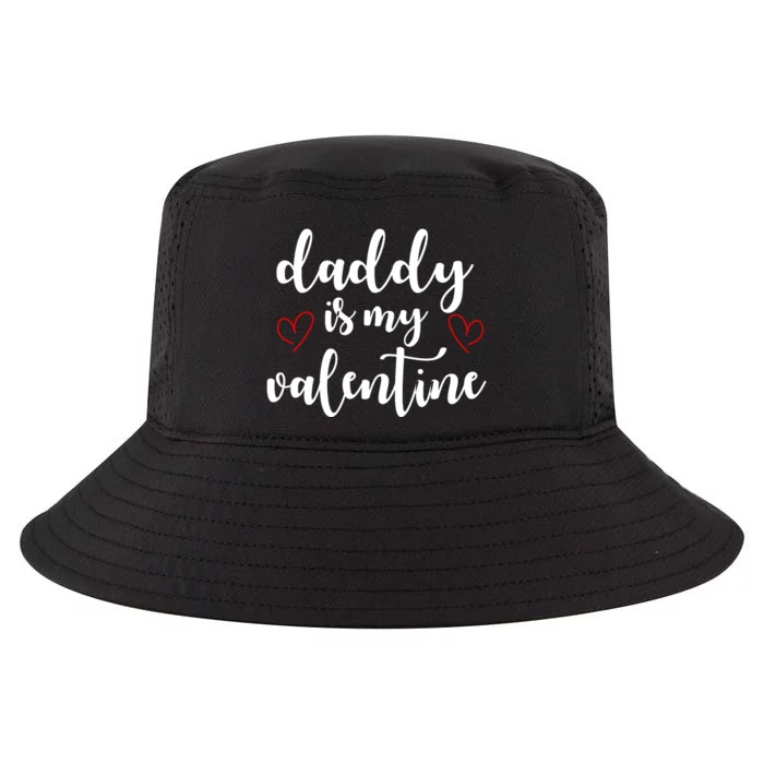 Daddy Is My Valentine Cool Comfort Performance Bucket Hat