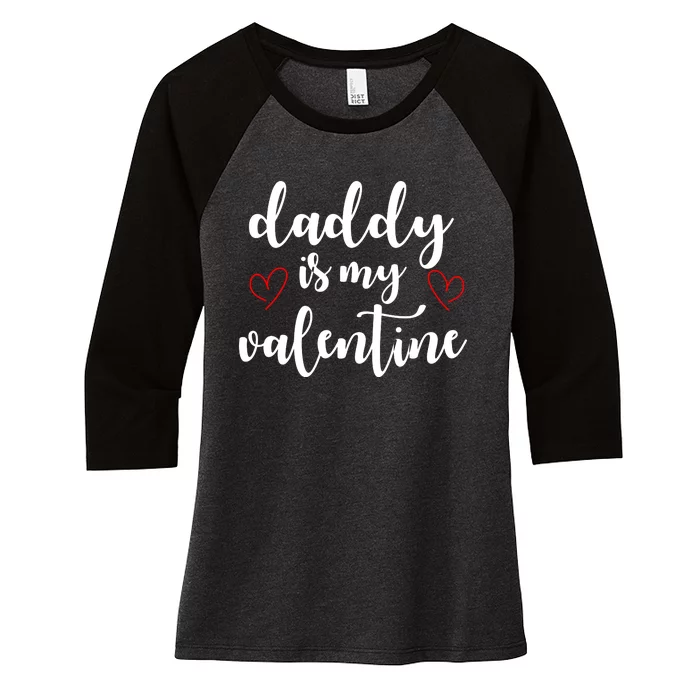 Daddy Is My Valentine Women's Tri-Blend 3/4-Sleeve Raglan Shirt