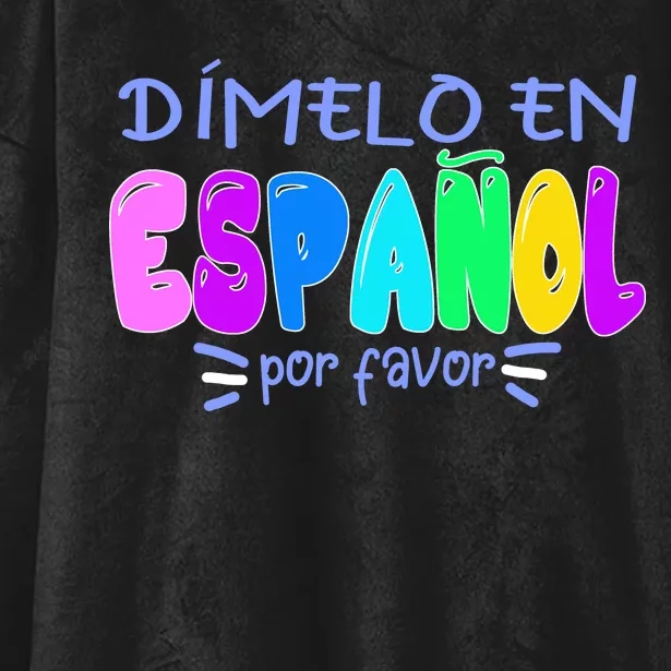 Dimelo En Espanol Bilingual Spanish Teacher Hooded Wearable Blanket