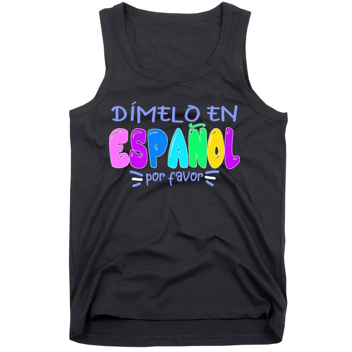 Dimelo En Espanol Bilingual Spanish Teacher Tank Top