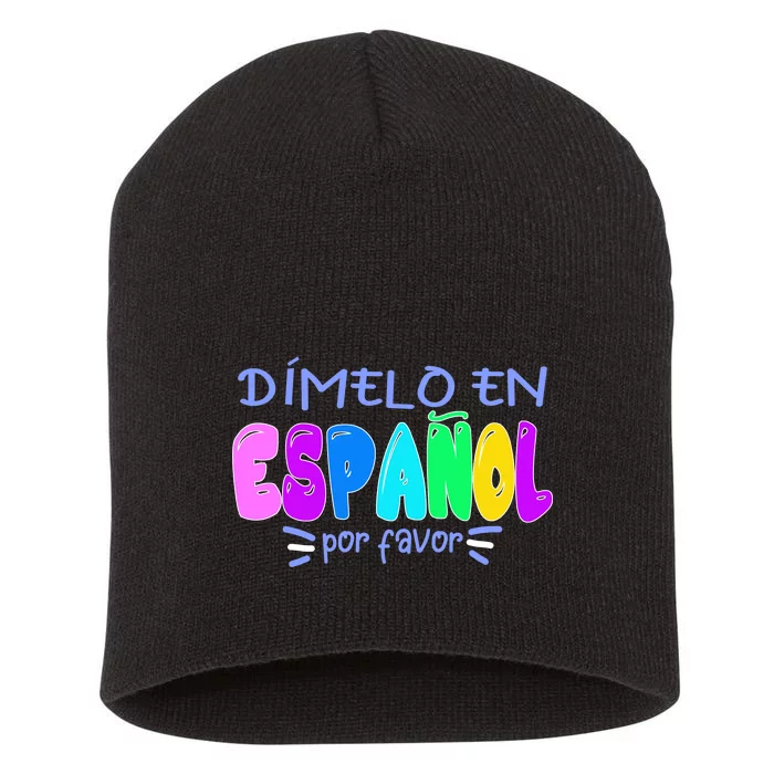 Dimelo En Espanol Bilingual Spanish Teacher Short Acrylic Beanie