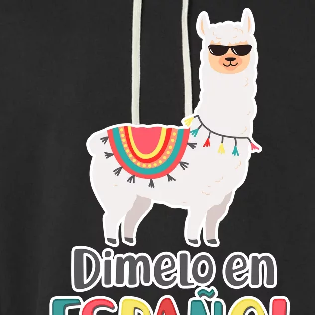 Dimelo en Espanol por Favor Spanish Llama Garment-Dyed Fleece Hoodie