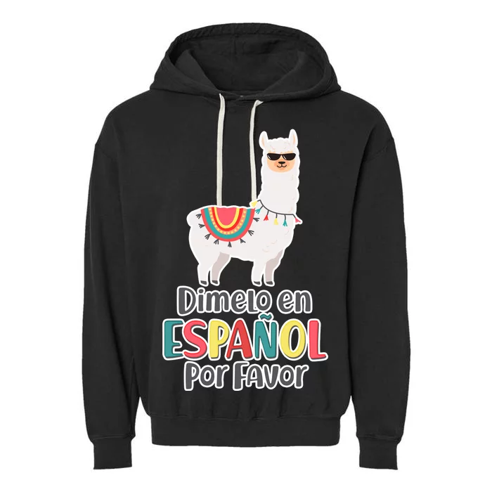 Dimelo en Espanol por Favor Spanish Llama Garment-Dyed Fleece Hoodie