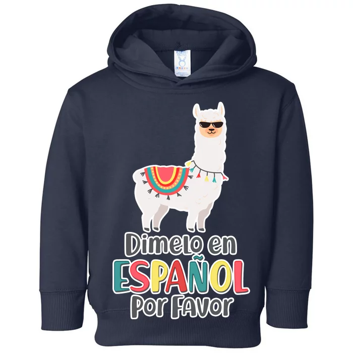 Dimelo en Espanol por Favor Spanish Llama Toddler Hoodie