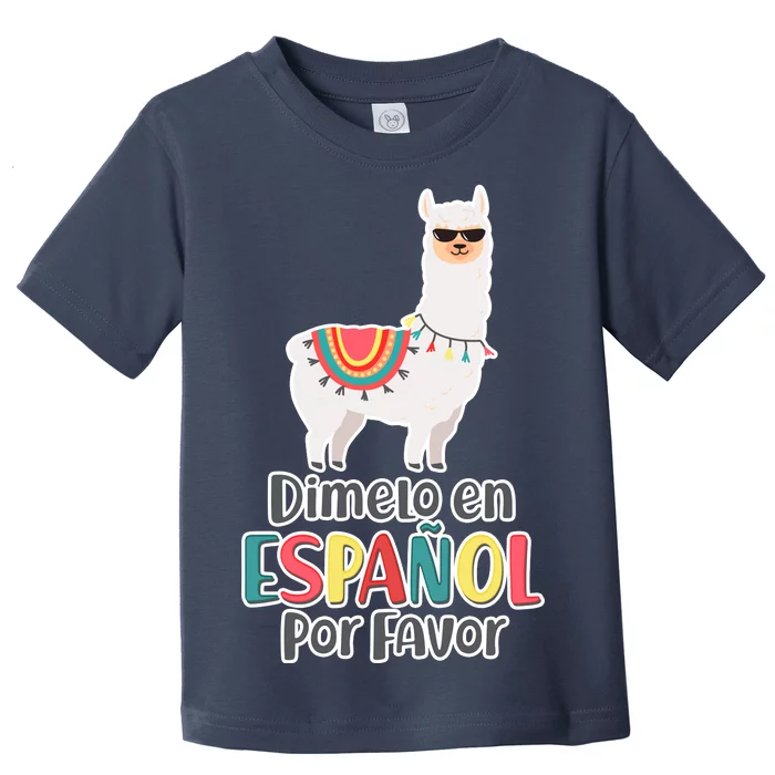 Dimelo en Espanol por Favor Spanish Llama Toddler T-Shirt