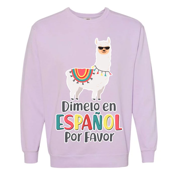 Dimelo en Espanol por Favor Spanish Llama Garment-Dyed Sweatshirt