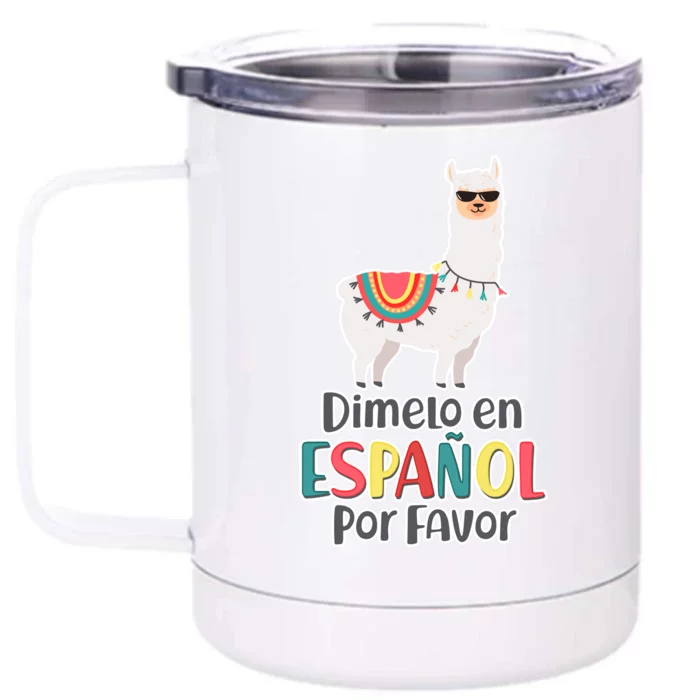 Dimelo en Espanol por Favor Spanish Llama Front & Back 12oz Stainless Steel Tumbler Cup