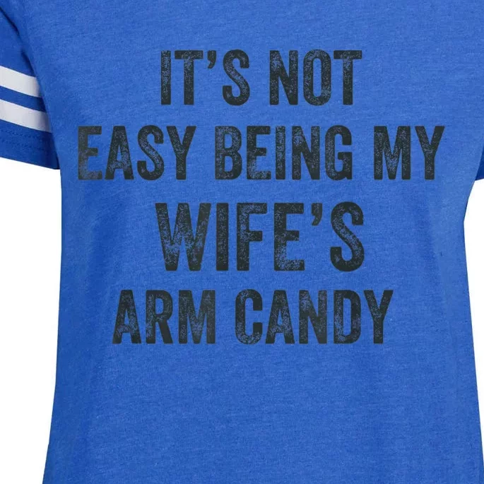 Distressed Its Not Easy Being My Wifes Arm Candy Enza Ladies Jersey Football T-Shirt