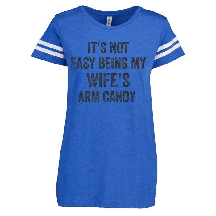 Distressed Its Not Easy Being My Wifes Arm Candy Enza Ladies Jersey Football T-Shirt