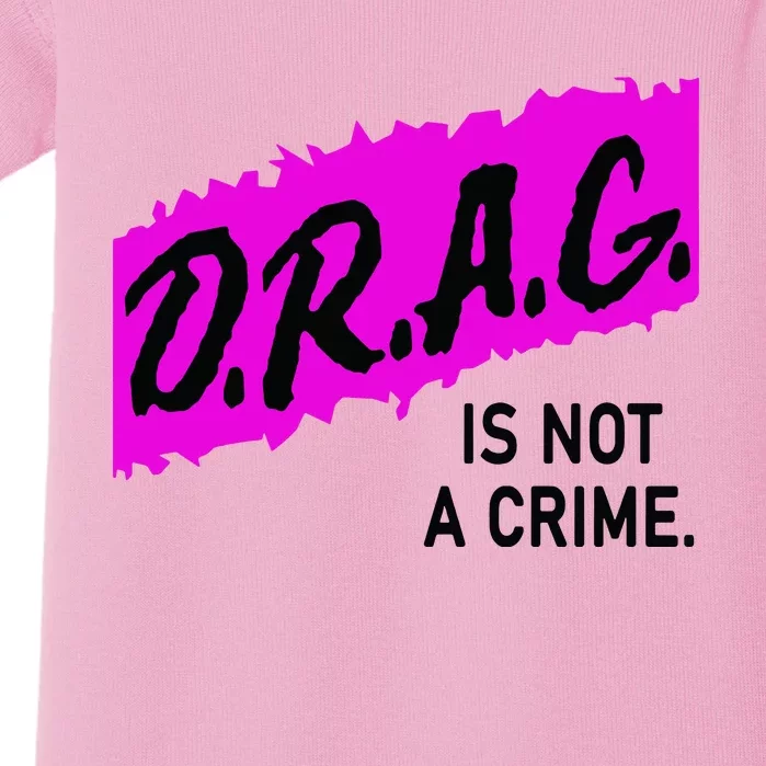 Drag Is Not A Crime, Drag Queen Baby Bodysuit