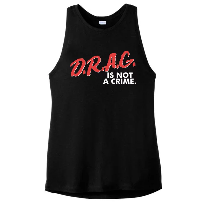 DRAG Is Not A Crime Ladies Tri-Blend Wicking Tank