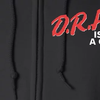 DRAG Is Not A Crime Full Zip Hoodie