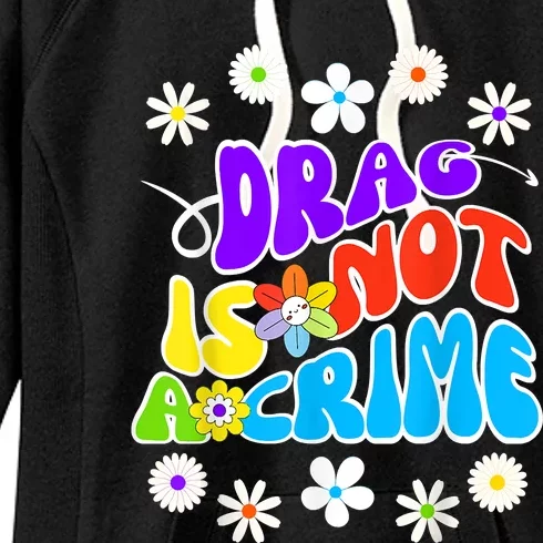 Drag Is Not A Crime Women's Fleece Hoodie